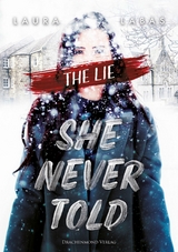 The Lie She Never Told - Laura Labas