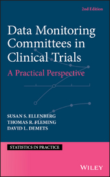 Data Monitoring Committees in Clinical Trials - Susan S. Ellenberg, Thomas R. Fleming, David L. DeMets