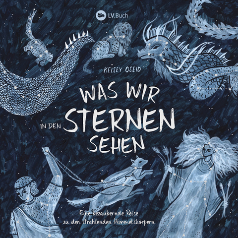 Was wir in den Sternen sehen - Kelsey Oseid