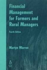 Financial Management for Farmers and Rural Managers - Warren, Martyn