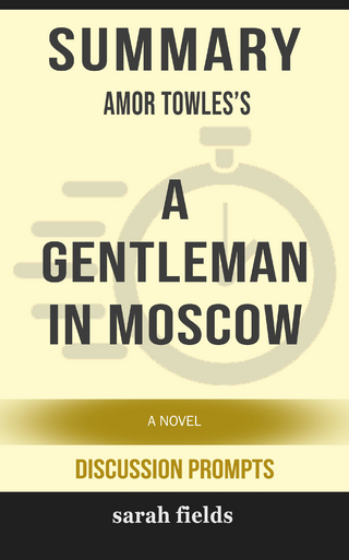 Summary: Amor Towles's A Gentleman in Moscow