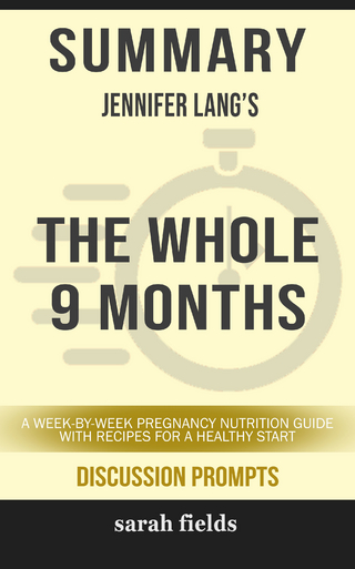 Summary: Jennifer Lang's The Whole 9 Months