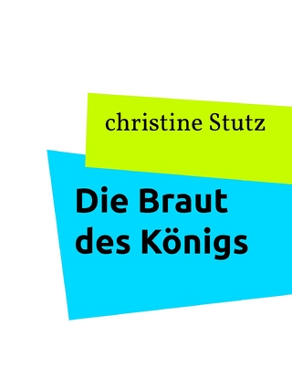 Die Braut des Königs