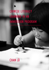 Chinese Literacy Learning in an Immersion Program - Chan Lü