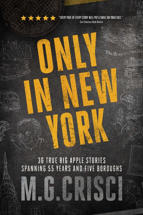 Only in New York - M.G. Crisci
