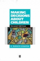 Making Decisions about Children - Schaffer, H. Rudolph