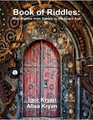 Book of Riddles: Best Riddles from Sphinx to the Space Age