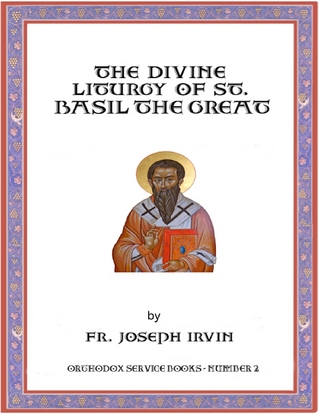The Divine Liturgy of St. Basil the Great: Orthodox Service Books - Number 2