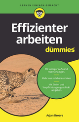 Effizienter arbeiten f&uuml;r Dummies - Arjan Broere