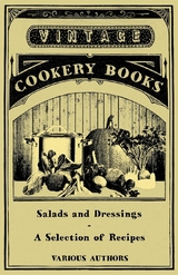 Salads and Dressings - A Selection of Recipes -  Various