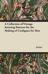 A Collection of Vintage Knitting Patterns for the Making of Cardigans for Men -  ANON
