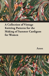 A Collection of Vintage Knitting Patterns for the Making of Summer Cardigans for Women -  ANON