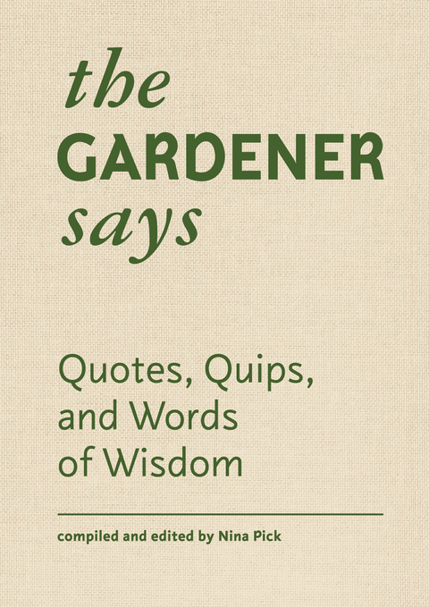 The Gardener Says - 