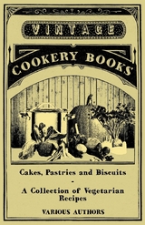 Cakes, Pastries and Biscuits - A Collection of Vegetarian Recipes -  Various