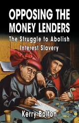 Opposing the Money Lenders - Kerry Bolton