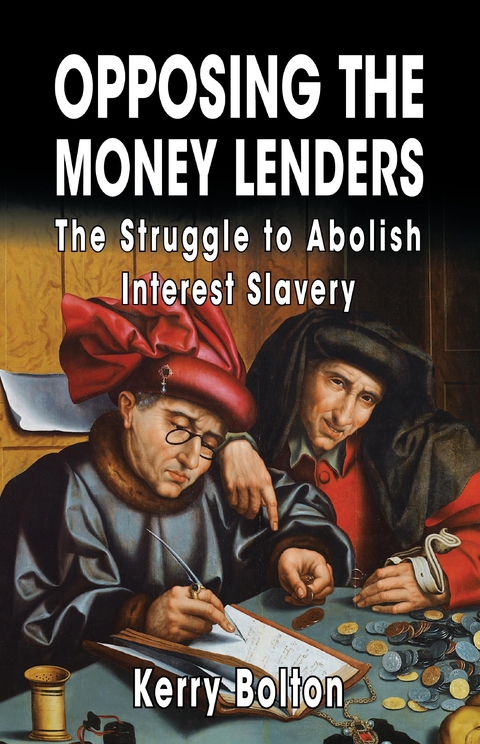 Opposing the Money Lenders - Kerry Bolton