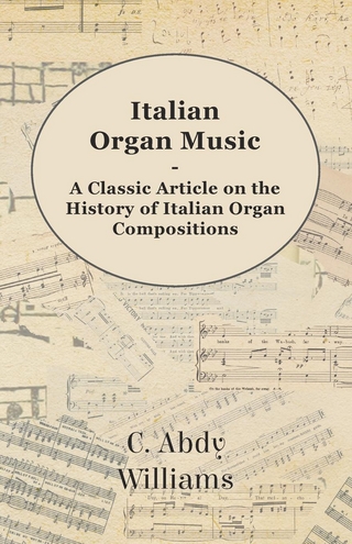 Italian Organ Music - A Classic Article on the History of Italian Organ Compositions