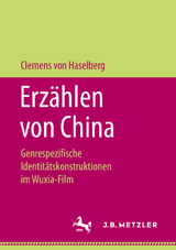 Erz&auml;hlen von China - Clemens von Haselberg