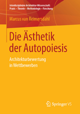 Die &Auml;sthetik der Autopoiesis - Marcus van Reimersdahl