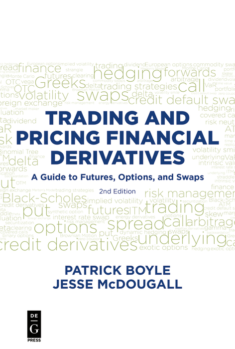 Trading and Pricing Financial Derivatives -  Patrick Boyle,  Jesse McDougall