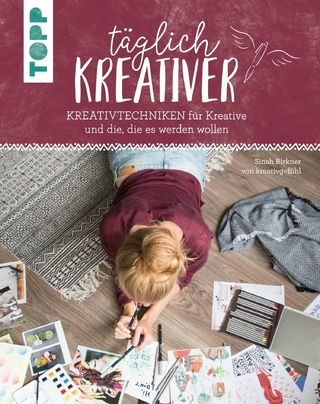 Täglich kreativer