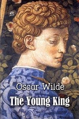 Young King -  Oscar Wilde