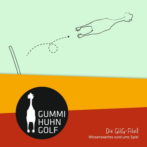 Gummihuhngolf - Christoph Sonntag