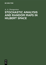 Stochastic Analysis and Random Maps in Hilbert Space - A. A. Dorogovtsev