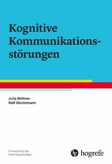 Kognitive Kommunikationsst&ouml;rungen - Julia B&uuml;ttner, Ralf Glindemann