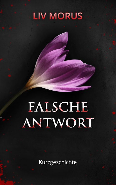 Falsche Antwort - Liv Morus
