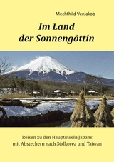 Im Land der Sonneng&ouml;ttin - Mechthild Venjakob