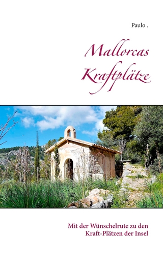 Mallorcas Kraftplätze
