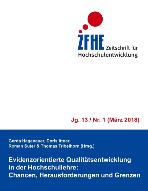 Evidenzorientierte Qualitätsentwicklung in der Hochschullehre - 