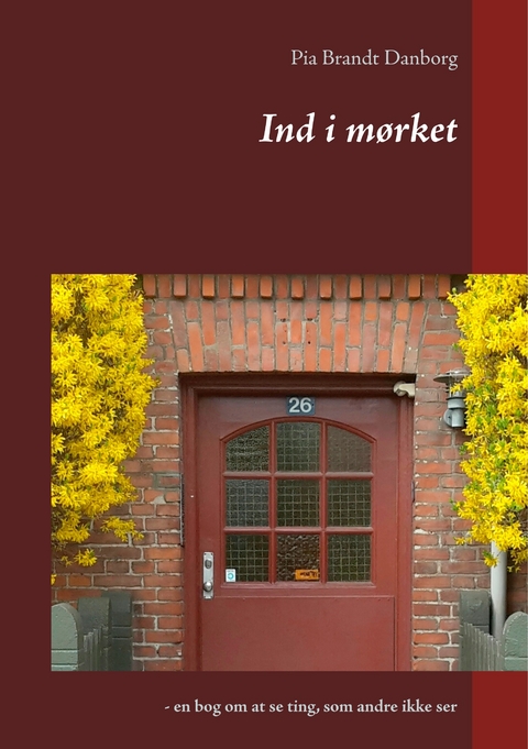 Ind i m&oslash;rket - Pia Brandt Danborg