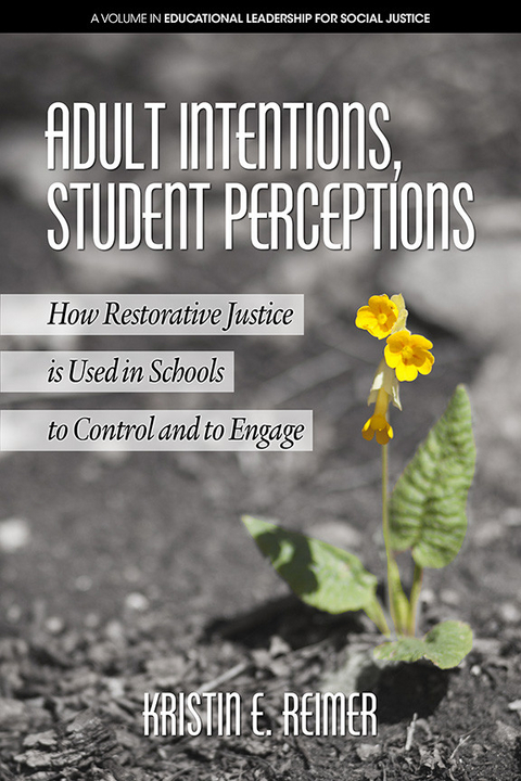 Adult Intentions, Student Perceptions -  Kristin E Reimer