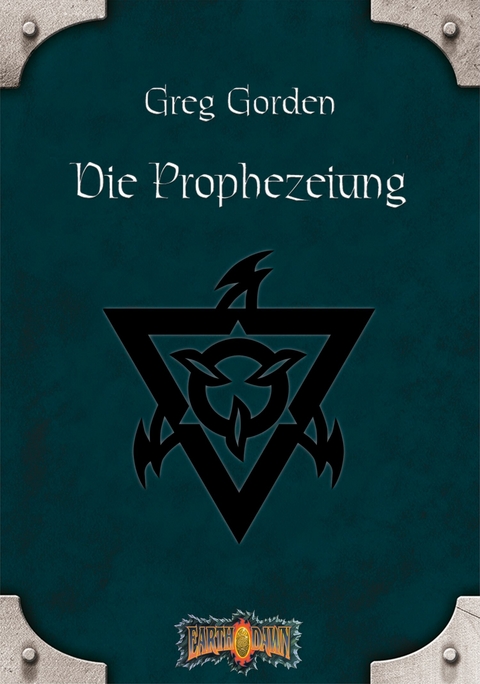 Die Prophezeiung - Greg Gorden