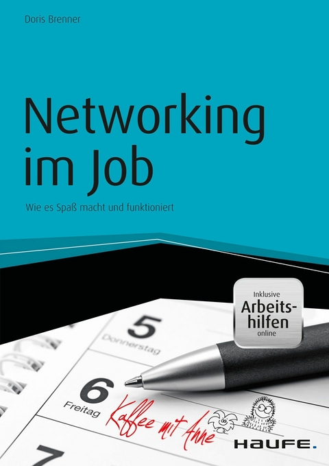 Networking im Job - inkl. Arbeitshilfen online - Doris Brenner