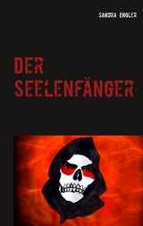 Der Seelenf&auml;nger - Sandra Engler