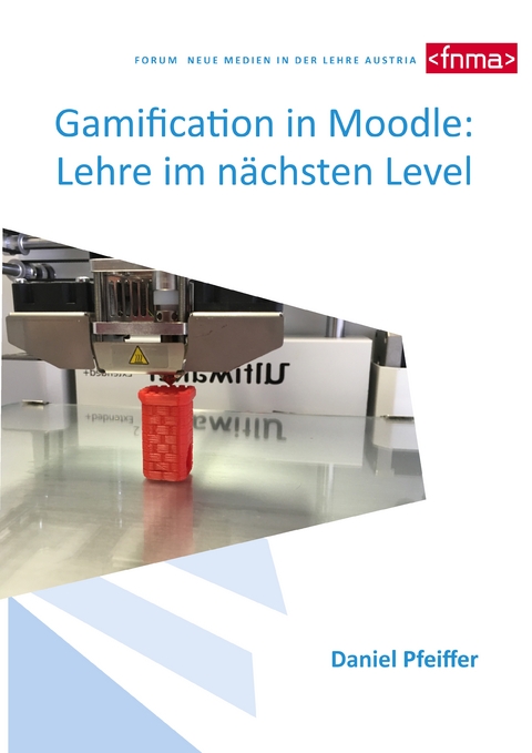 Gamification in Moodle: Lehre im n&auml;chsten Level - Daniel Pfeiffer