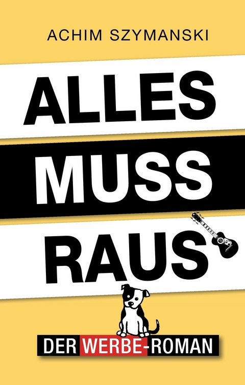 Alles muss raus - Achim Szymanski