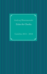 Zeilen f&uuml;r Cherika - Andrzej Slomianowski
