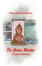 De gr&ouml;ne Ridder - Klaus-Peter Asmussen