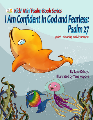 I Am Confident In God and Fearless