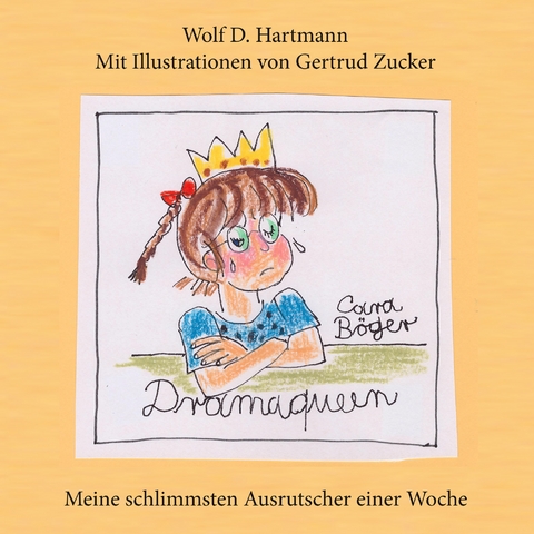 Dramaqueen - Wolf-D. Hartmann, Cara B&ouml;ger