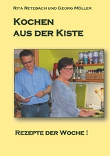 Kochen aus der Kiste - Rita Retzbach, Georg M&ouml;ller