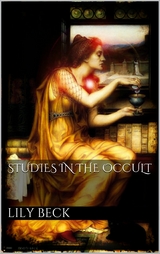 Studies in the Occult - Lily Adams Beck
