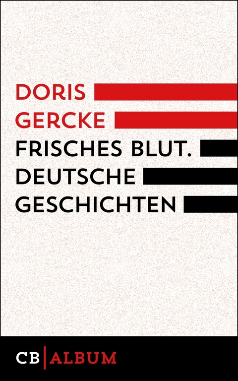 Frisches Blut. Deutsche Geschichten - Doris Gercke
