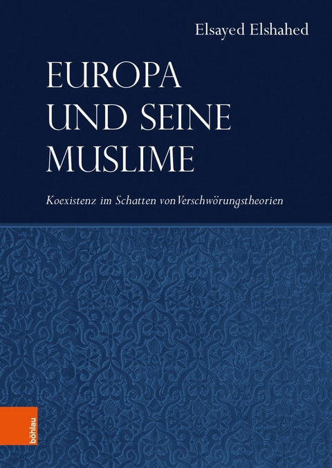 Europa und seine Muslime - Elsayed Elshahed