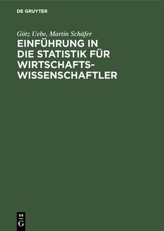 Einführung in die Statistik für Wirtschaftswissenschaftler