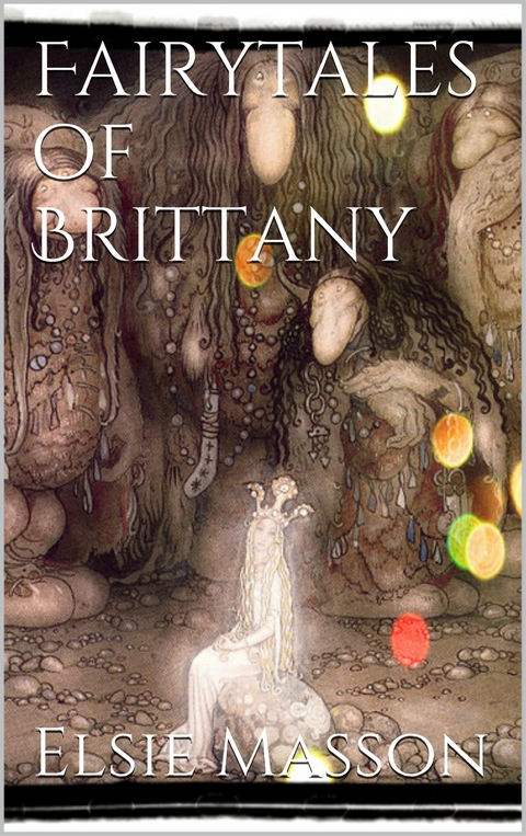 Fairytales of Brittany - Elsie Masson